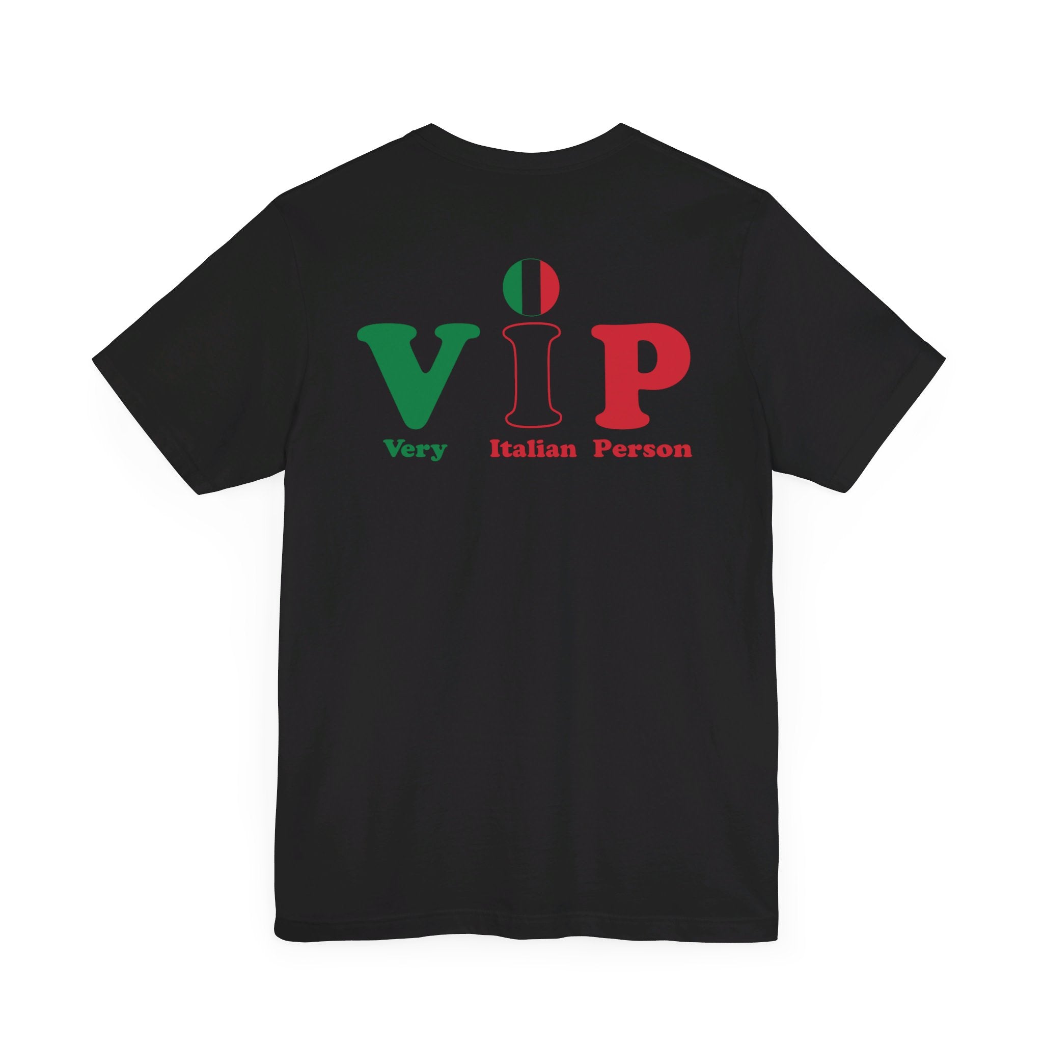 TheVIPLine Very Italian Person V1 Unisex Jersey Short Sleeve Tee