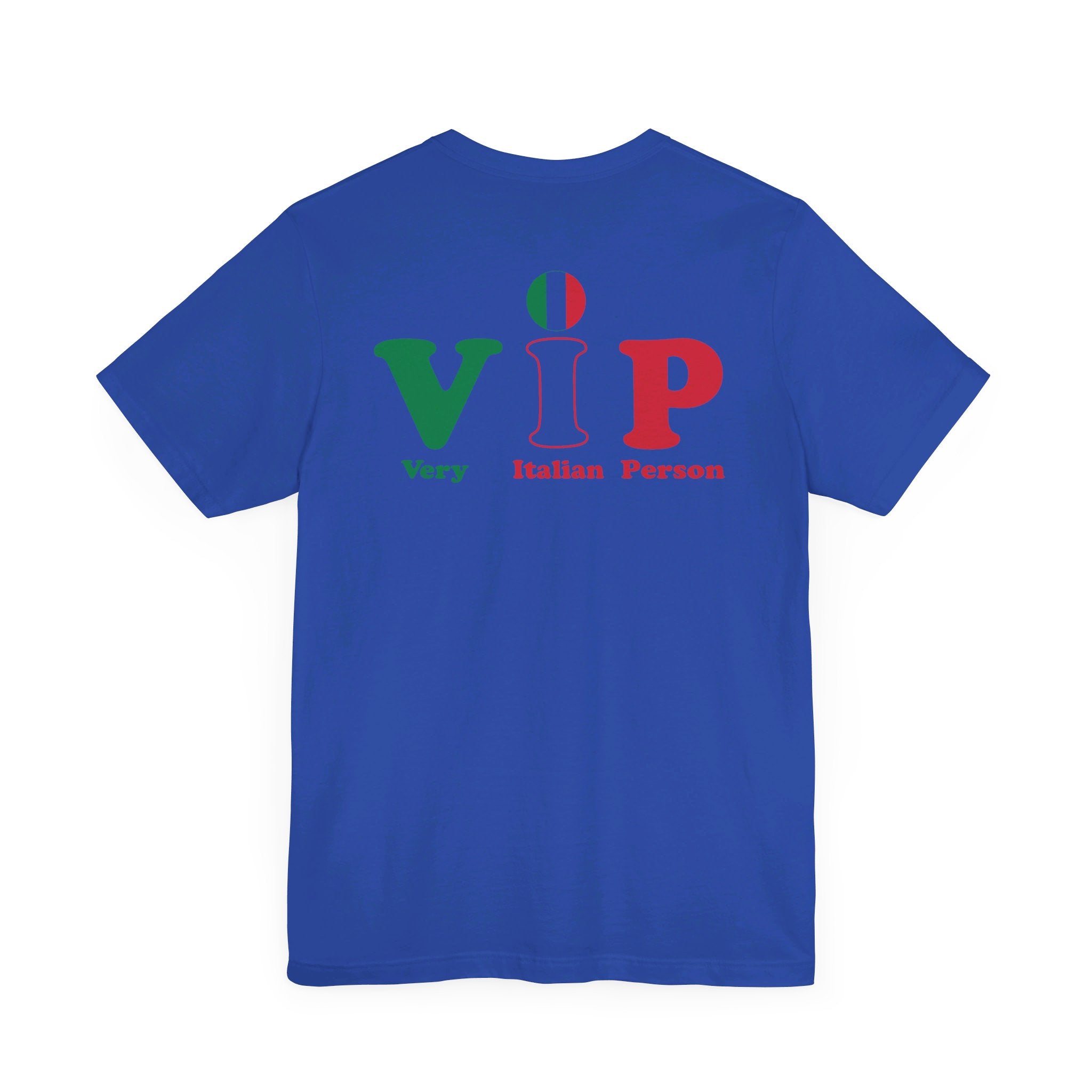 TheVIPLine Very Italian Person V1 Unisex Jersey Short Sleeve Tee