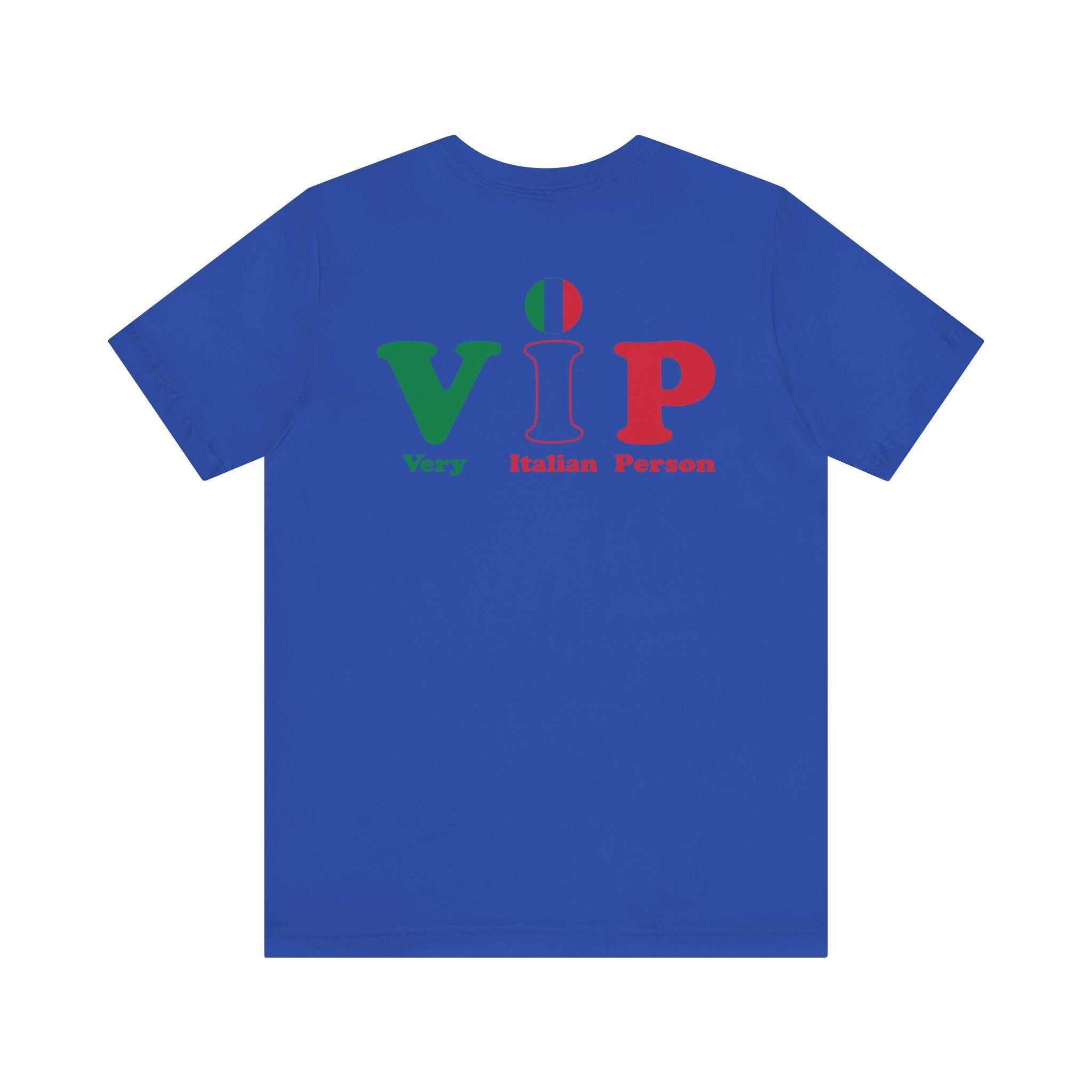 TheVIPLine Very Italian Person V1 Unisex Jersey Short Sleeve Tee